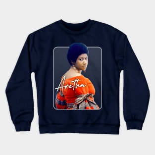 Aretha Franklin / Retro Soul Fan Design Crewneck Sweatshirt